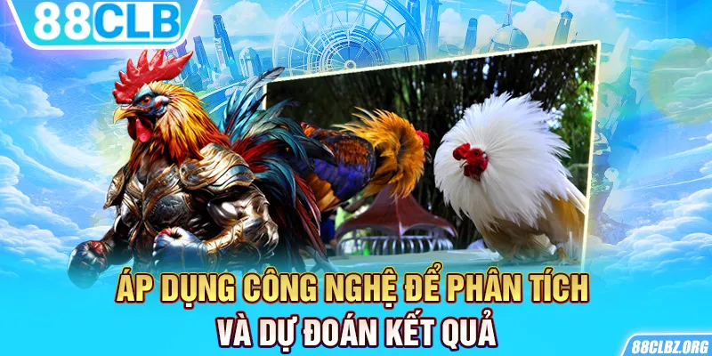 Áp dụng công nghệ để phân tích và dự đoán kết quả