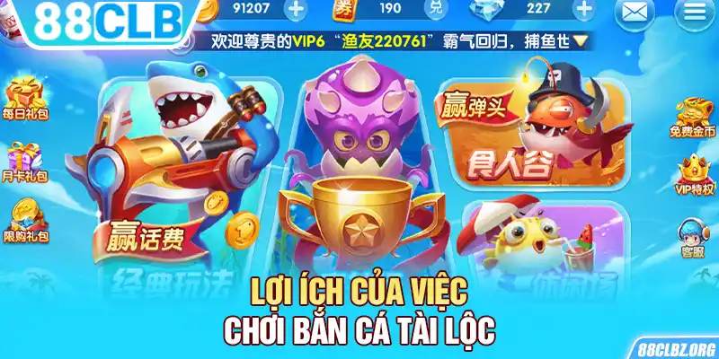 Lợi ích của việc chơi bắn cá Tài Lộc